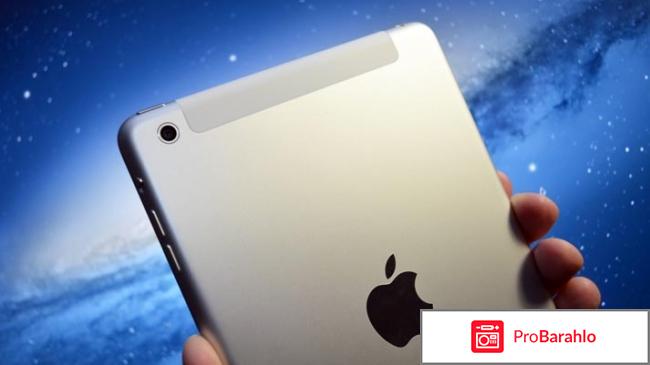 Apple iPad mini 2 Wi-Fi + Cellular отрицательные отзывы