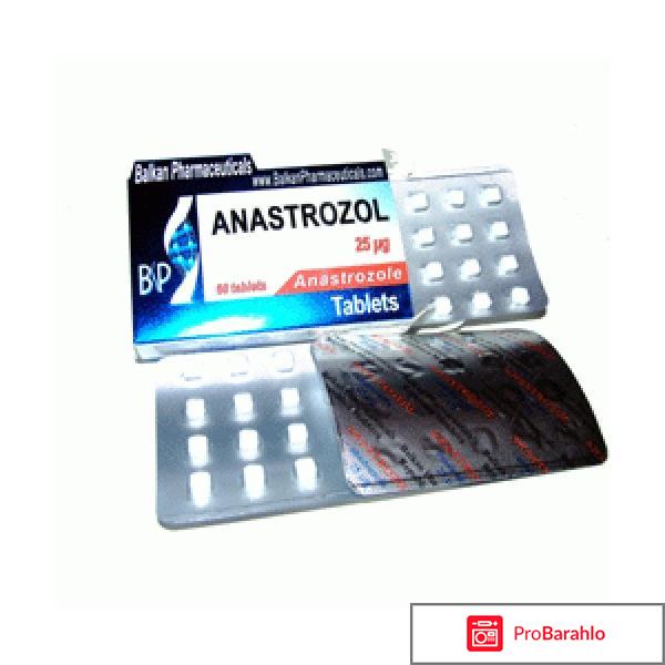 Анастрозол тл 1мг n30 таб (банка) отрицательные отзывы