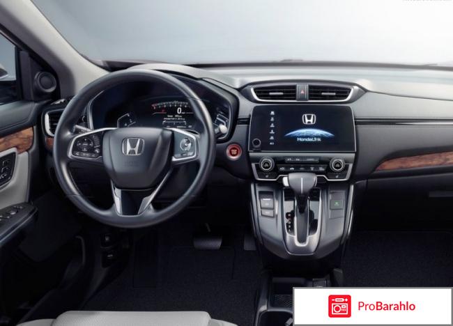 Хонда срв 2017 отзывы владельцев обман