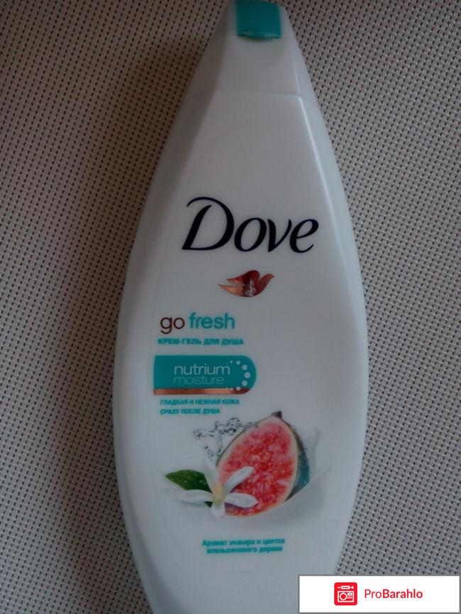 Увлажняющий и питательный крем-гель для душа Dove Go Fresh аромат инжира и цветка апельсинового дерева 