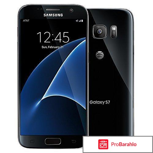 Samsung galaxy s7 отзывы и недостатки обман