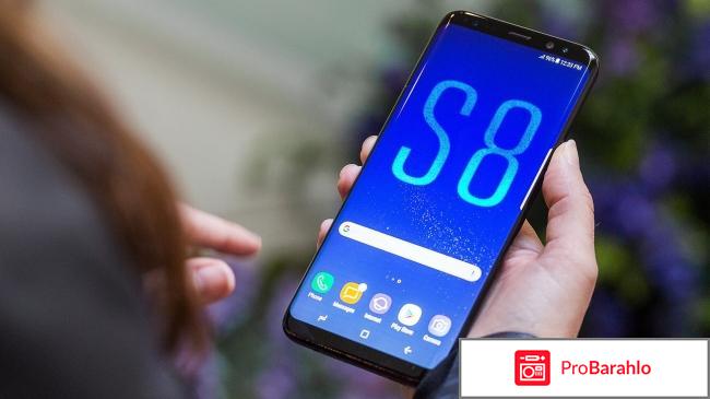 Смартфон samsung galaxy s8 отзывы отрицательные отзывы