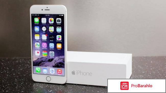 Отзывы владельцев iphone 6 plus отрицательные отзывы