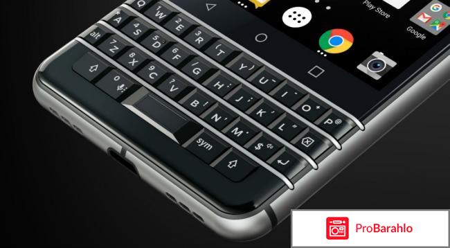 BlackBerry KEYone отрицательные отзывы