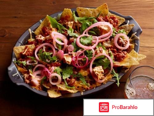 Начос отрицательные отзывы