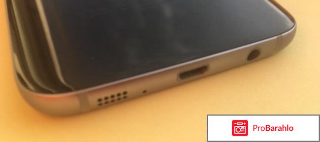 Самсунг галакси s7 edge отзывы реальные отзывы