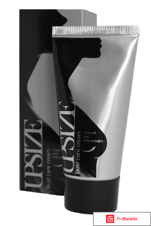 Упсайз крем реальные отзывы обман