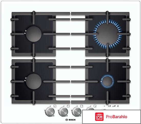 Встраиваемая газовая варочная панель Bosch PPP 616 B 81 E обман