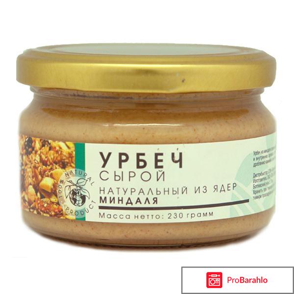 Урбеч для детей что это такое польза и вред отзывы 