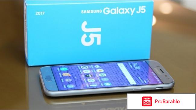 Samsung galaxy j5 2017 отзывы владельцев отрицательные отзывы