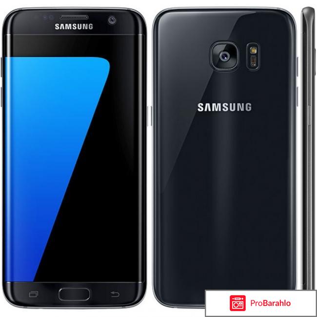 Отзывы samsung galaxy s7 отрицательные отзывы
