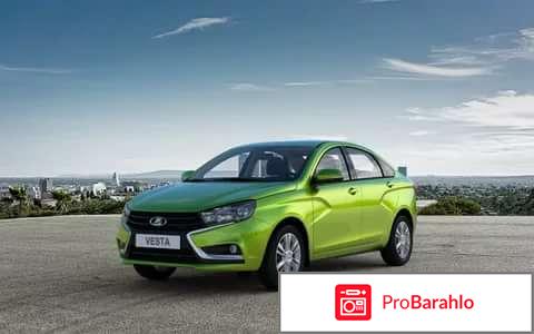 Лада веста 1 8 отзывы владельцев отрицательные отзывы