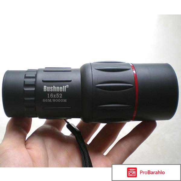 Монокуляр bushnell 16x52 отзывы форум 