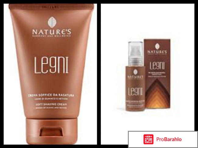 Для бритья Крем для бритья мягкий Legni Nature\'s отрицательные отзывы