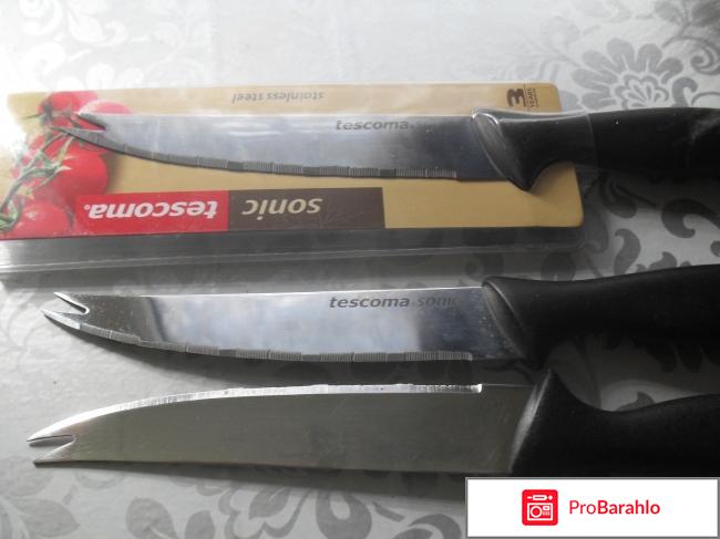 Кухонный нож Tescoma Sonic отрицательные отзывы