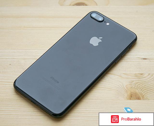 Айфон 7 плюс отзывы владельцев обман