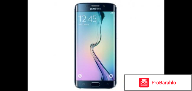 Samsung SM-G925F Galaxy S6 Edge отрицательные отзывы