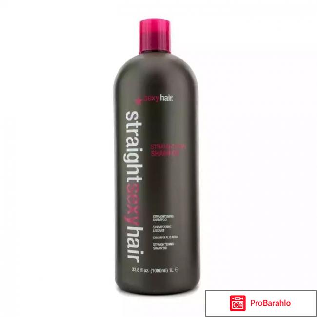 Шампунь Straightening Shampoo Sexy Hair 