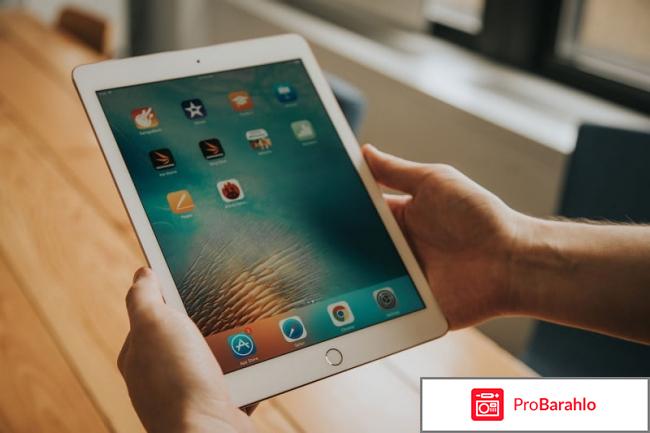 Ipad pro 9 7 отзывы 