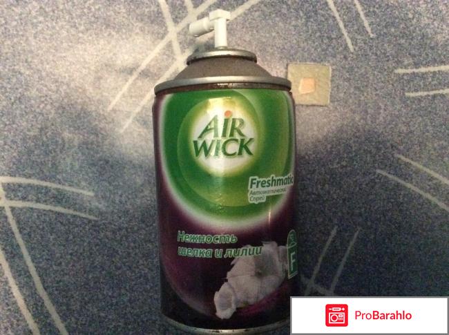 Air wick нежность шелка и лилии 