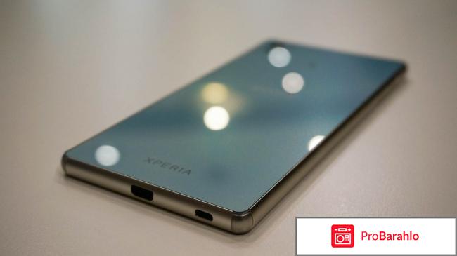 Sony Xperia Z3+ отрицательные отзывы