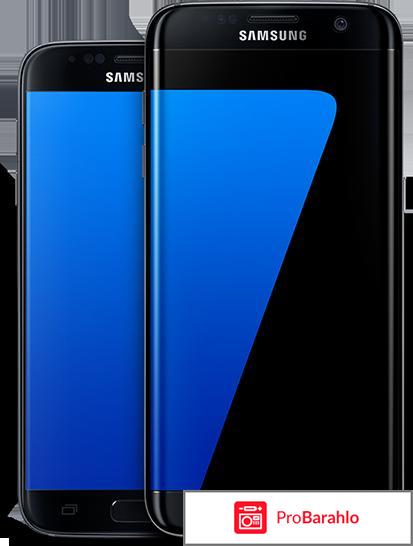 Самсунг s 7 отрицательные отзывы