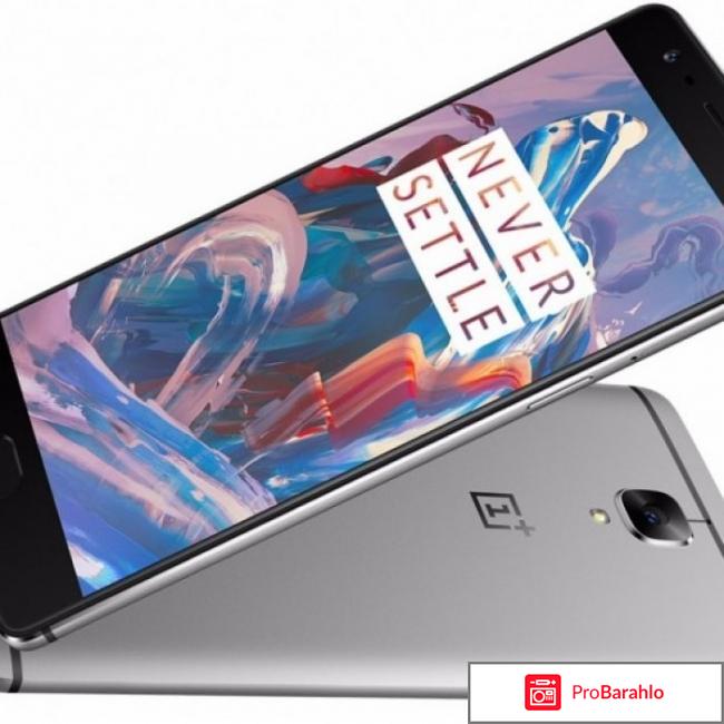 Отзывы oneplus 3t обман