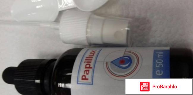 Папилюкс от папиллом, Papillux - развод или нет? отрицательные отзывы