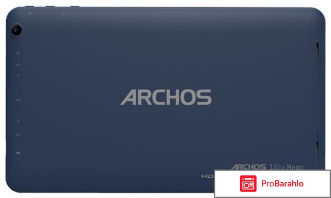 Archos 101E Neon отрицательные отзывы