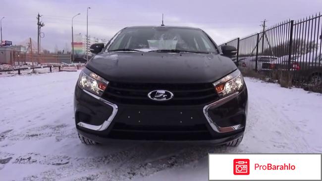 Реальные отзывы владельцев лада веста обман