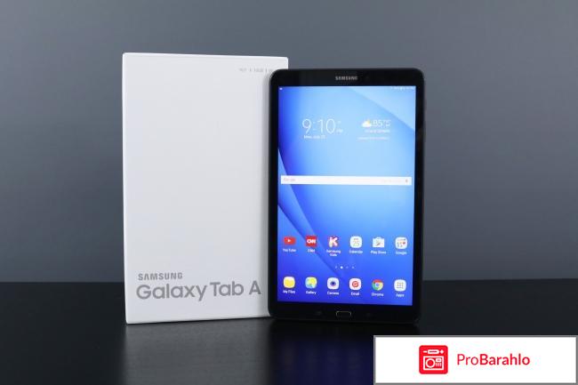 Samsung Galaxy Tab A 10.1 отрицательные отзывы