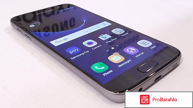 Samsung galaxy s7 отзывы обман