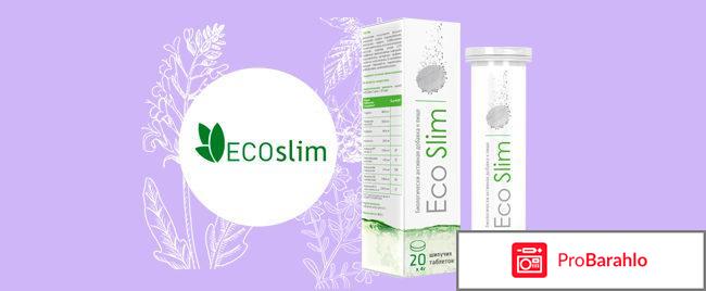 Таблетки Eco Slim для похудения, свойства, состав отрицательные отзывы