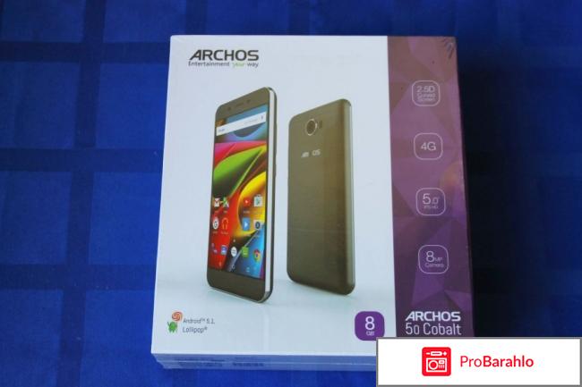 Archos 50 Cobalt отрицательные отзывы