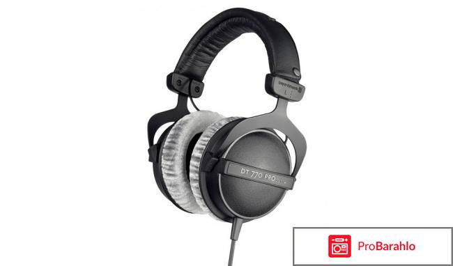 Beyerdynamic dt 770 pro 32 ohm отзывы обман