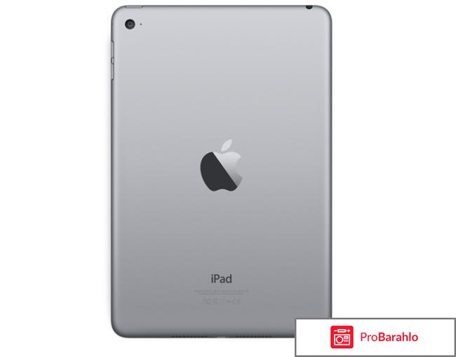 Apple iPad mini 4 Wi-Fi + Cellular отрицательные отзывы
