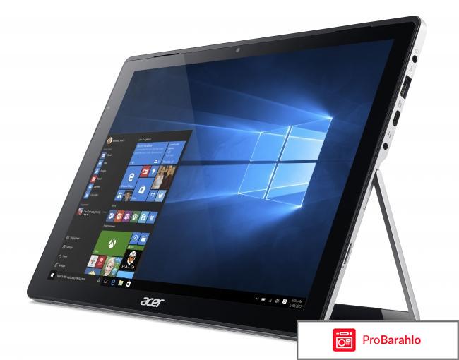 Acer Aspire Switch Alpha 12 (SA5-271-5032) отрицательные отзывы