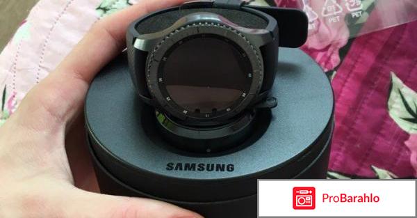 Samsung часы gear s3 отзывы отрицательные отзывы