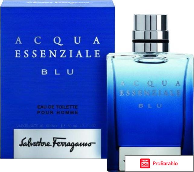 Туалетная вода Acqua Essenziale Blu Salvatore Ferragamo отрицательные отзывы