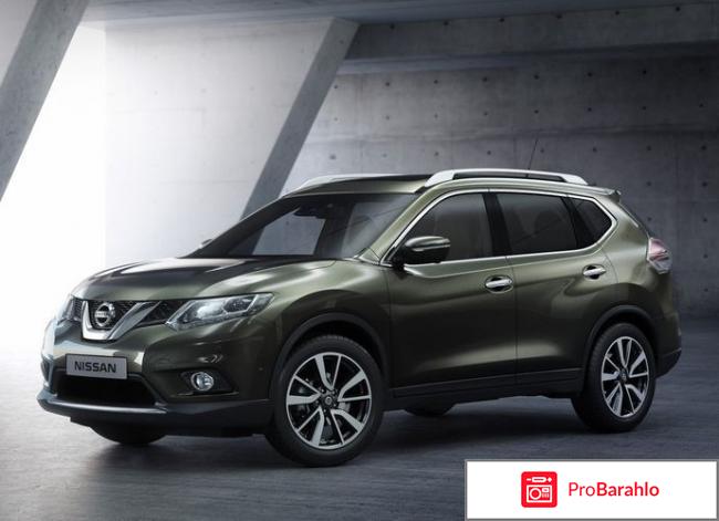 Отзывы nissan x trail обман