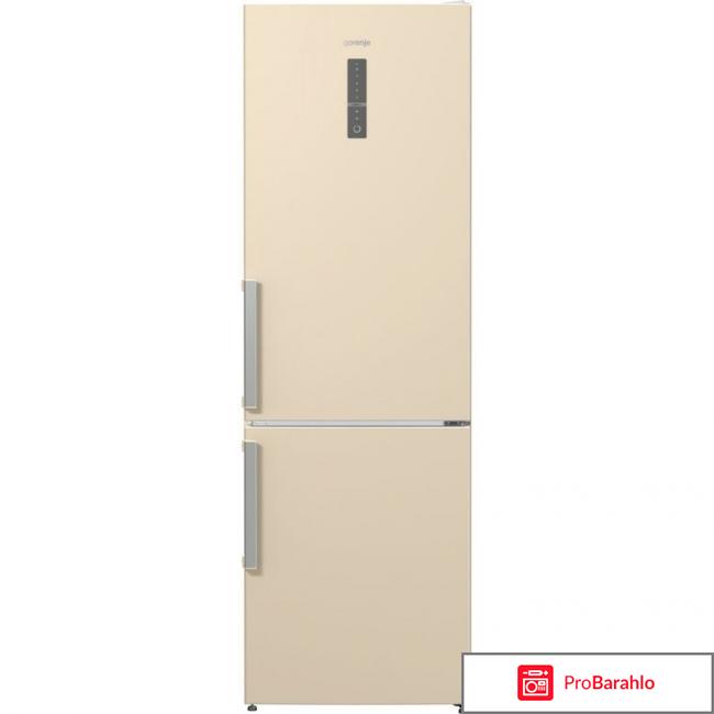 Gorenje NRK6201MC-O, Beige Silver холодильник обман