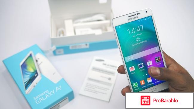 Samsung galaxy a7 отзывы отрицательные отзывы