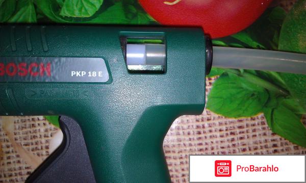 Bosch клеевой пистолет отрицательные отзывы