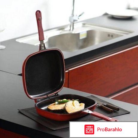 Двусторонняя сковорода мастер жар отзывы купить отрицательные отзывы