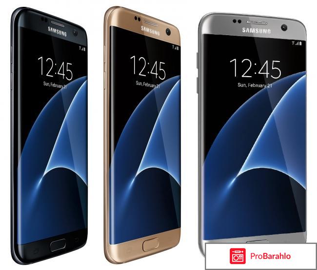 Отзывы samsung galaxy s7 edge отрицательные отзывы