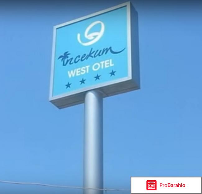 Отзывы incekum west hotel 4 