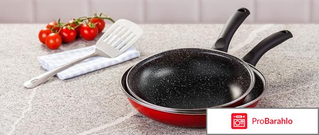 Набор сковородок Delimano «Сила камня» отрицательные отзывы