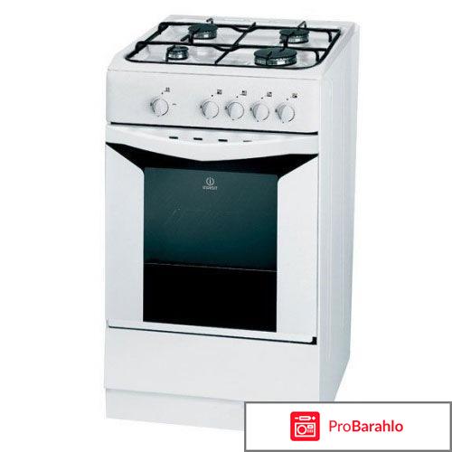 Газовая плита индезит отзывы покупателей отрицательные отзывы