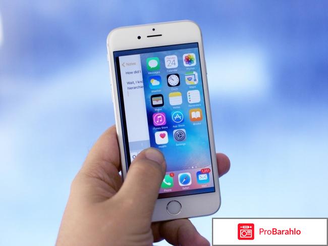 Стоит ли покупать iphone 6s реальные отзывы