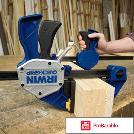 Струбцина IRWIN Quick Grip XP отрицательные отзывы